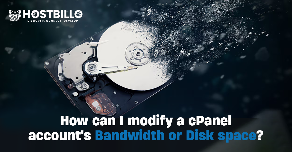 How to modify a cPanel account’s bandwidth or disk space in whm?