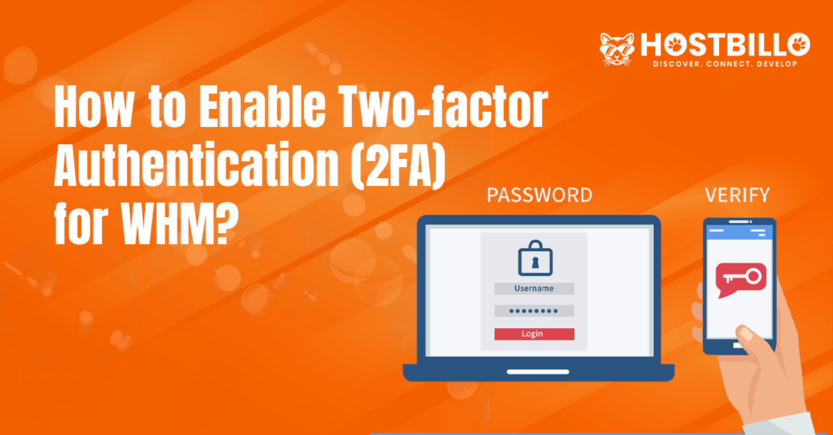 How to enable two-factor authentication 2FA for WHM?